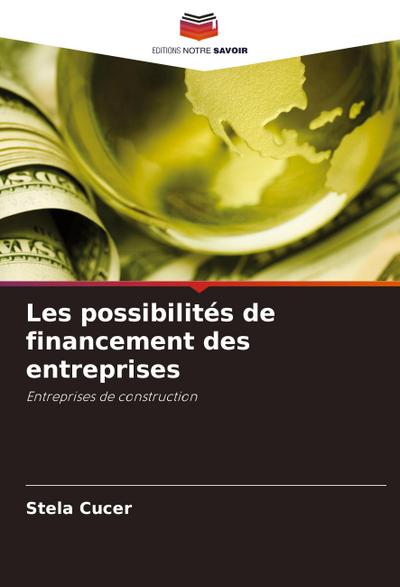 Les possibilités de financement des entreprises