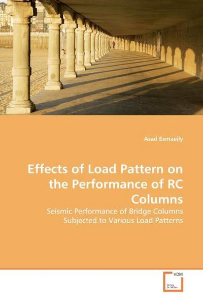 Effects of Load Pattern on the Performance of RC Columns