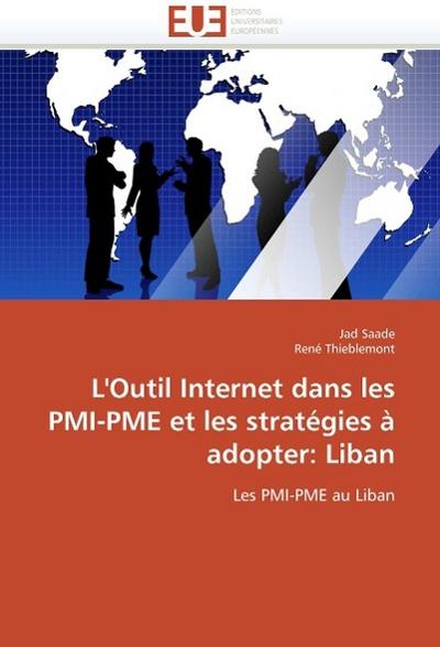 L’Outil Internet Dans Les Pmi-Pme Et Les Stratégies À Adopter: Liban