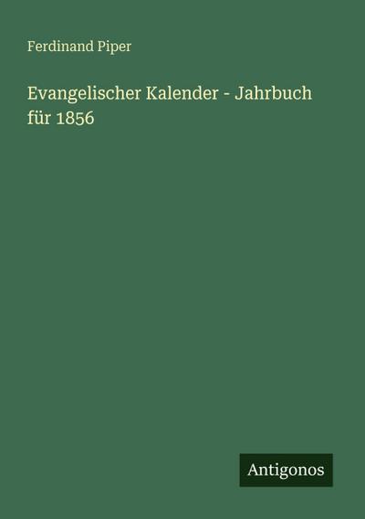 Evangelischer Kalender - Jahrbuch für 1856