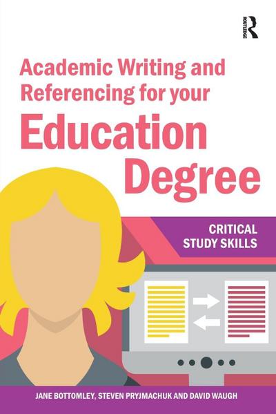 Academic Writing and Referencing for your Education Degree
