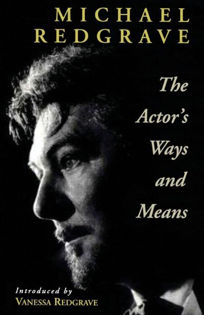 The Actor’s Ways and Means