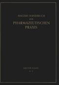 Hagers Handbuch der Pharmazeutischen Praxis