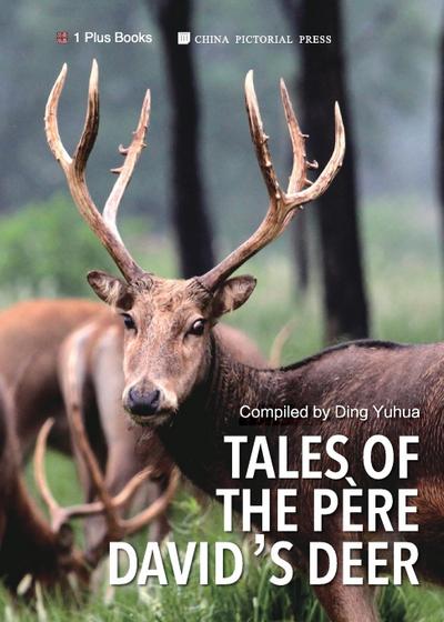 Tales of the Père David’s Deer
