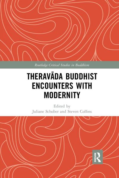 Therav&#257;da Buddhist Encounters with Modernity