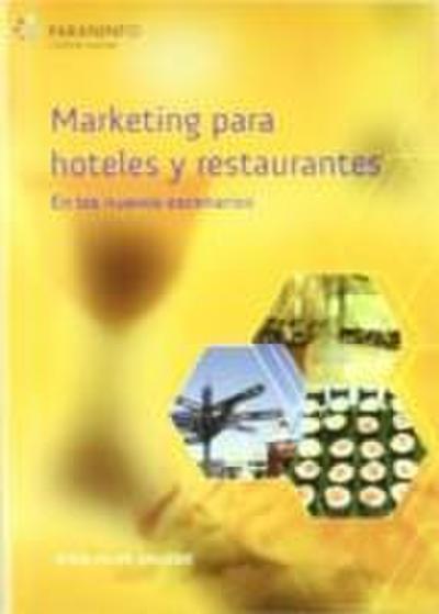 Marketing para hoteles y restaurantes en los nuevos escenarios