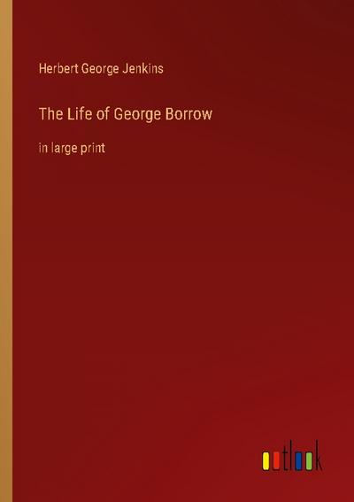 The Life of George Borrow