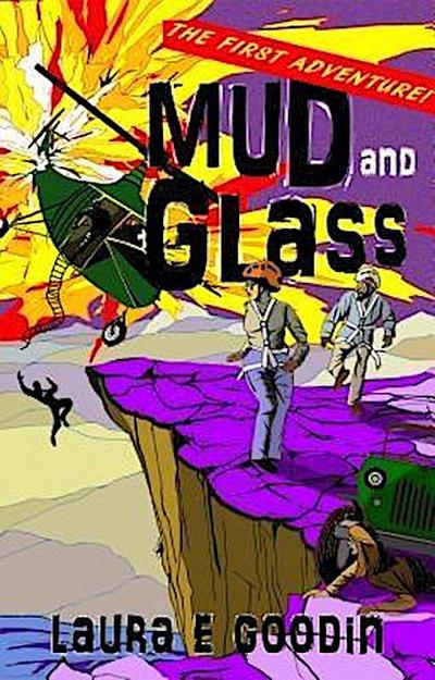 Mud and Glass
