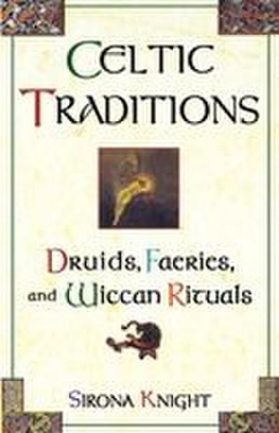 Celtic Traditions