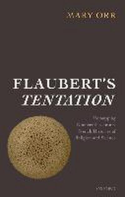 Flaubert’s Tentation