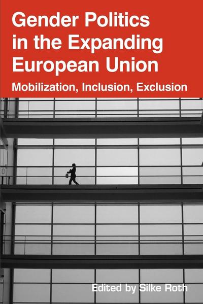 Gender Politics in the Expanding European Union