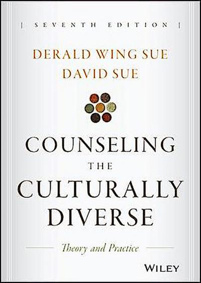 Sue, D: Counseling the Culturally Diverse