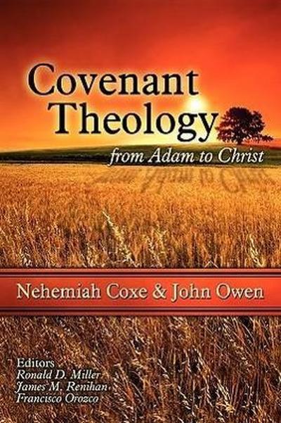 Coxe, N: Covenant Theology