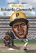 Who Was Roberto Clemente?