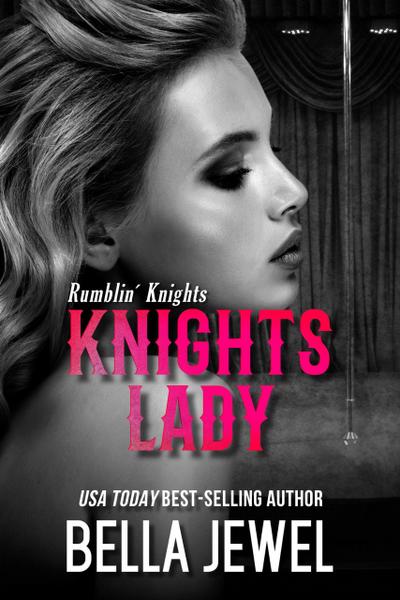 Knights Lady (Rumblin’ Knights, #3)