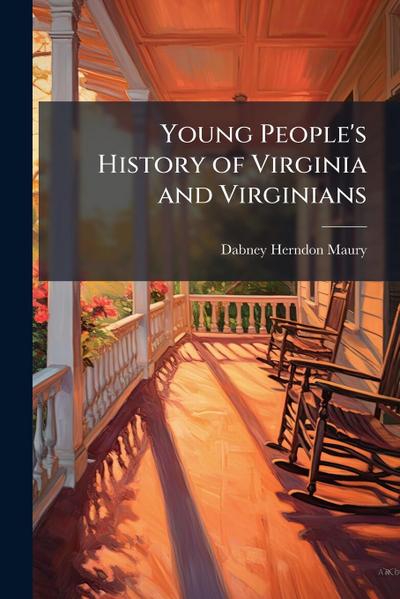 Young People’s History of Virginia and Virginians