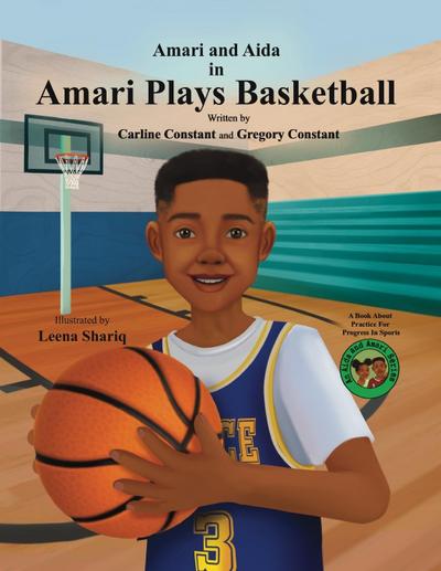 Constant, C: Amari Plays Basketball
