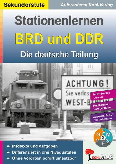 Kohls Stationenlernen BRD und DDR / Die deutsche Teilung