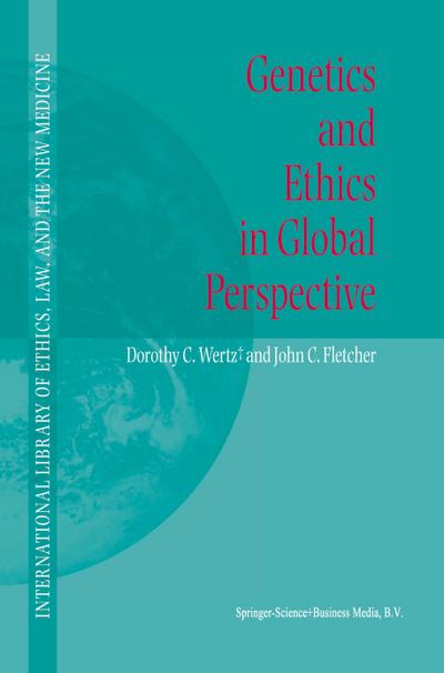 Genetics and Ethics in Global Perspective