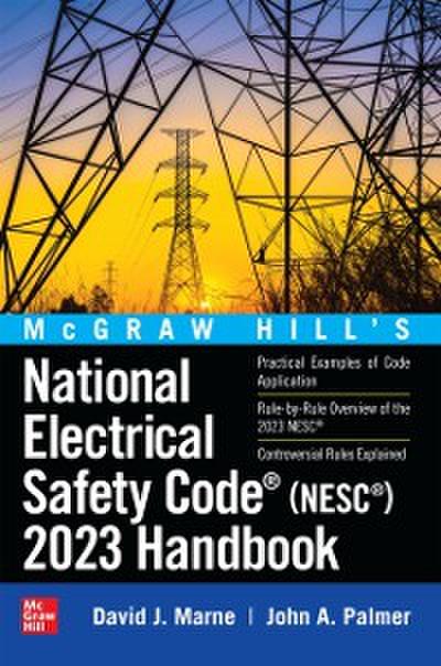 McGraw Hill’s National Electrical Safety Code (NESC) 2023 Handbook
