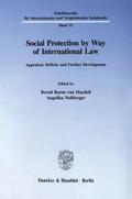 Social Protection by Way of International Law.