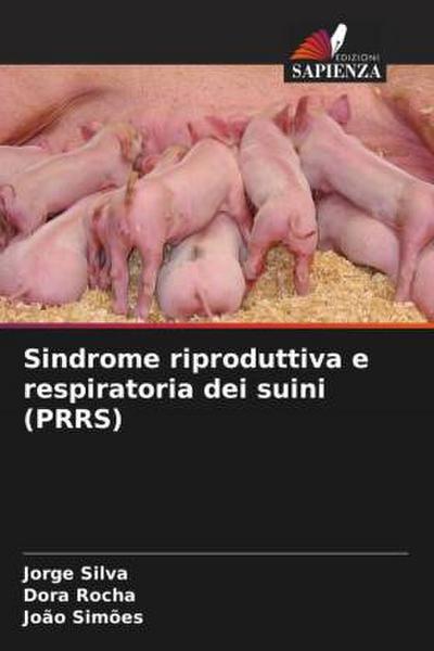 Sindrome riproduttiva e respiratoria dei suini (PRRS)