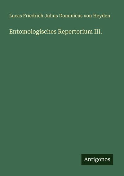 Entomologisches Repertorium III.