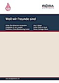 Weil wir Freunde sind