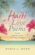 To Haiti with Love and Other Poems