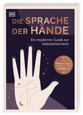 Die Sprache der Hände - ein moderner Guide zur Selbsterkenntnis