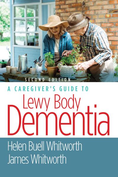A Caregiver’s Guide to Lewy Body Dementia