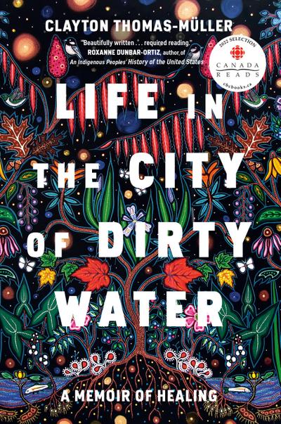 Thomas-Muller, C: Life In The City Of Dirty Water