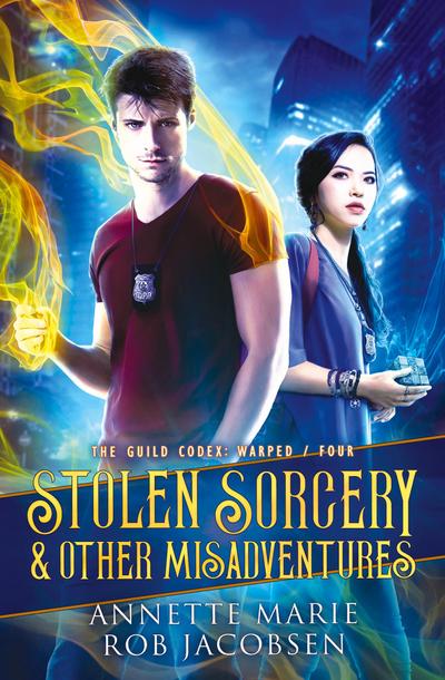 Stolen Sorcery & Other Misadventures