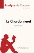 Le Chardonneret de Donna Tartt (Analyse de l’oeuvre)