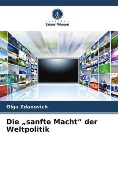 Die "sanfte Macht" der Weltpolitik