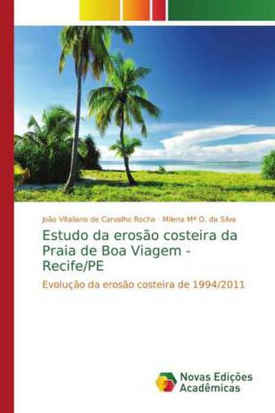 Estudo da erosão costeira da Praia de Boa Viagem - Recife/PE