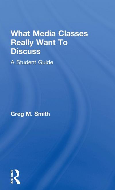 What Media Classes Really Want to Discuss
