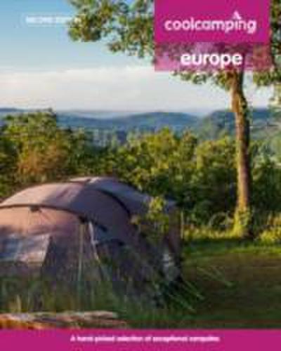 Knight, J: Cool Camping Europe: A Hand-Picked Selection of C
