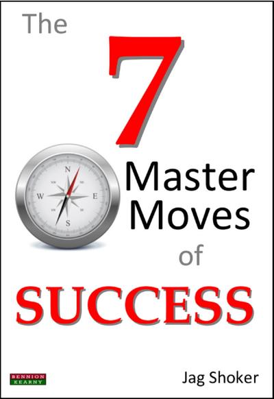 The 7 Master Moves of Success