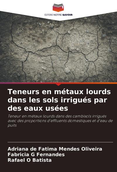 Teneurs en métaux lourds dans les sols irrigués par des eaux usées
