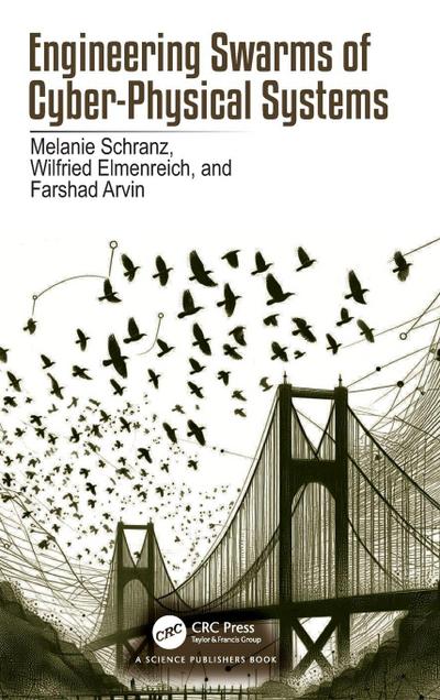 Engineering Swarms of Cyber-Physical Systems