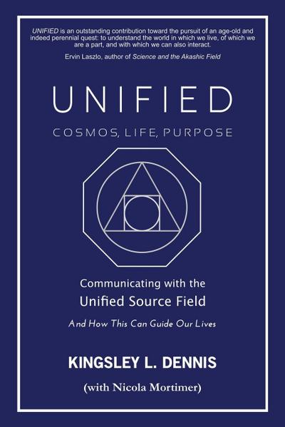 UNIFIED - COSMOS, LIFE, PURPOSE