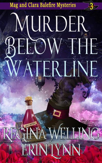Murder Below the Waterline (The Mag and Clara Balefire Mysteries, #3)
