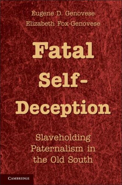 Fatal Self-Deception