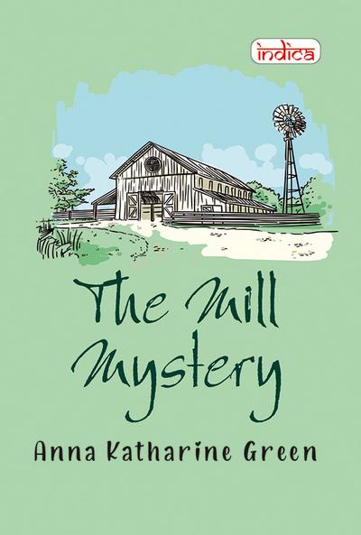 The Mill Mystery