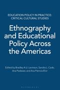 Ethnography and Educational Policy Across the Americas