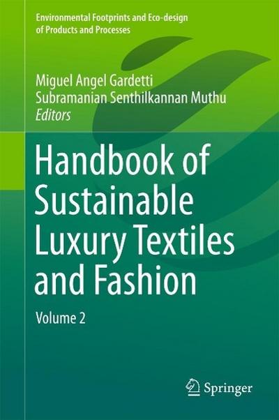 Handbook of Sustainable Luxury Textiles and Fashion