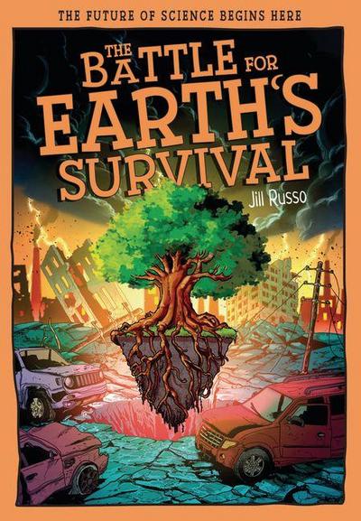 The Battle for Earth’s Survival