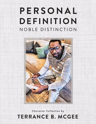 Personal Definition: Noble Distinction