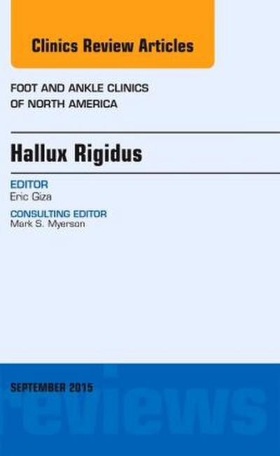 Hallux Rigidus, an Issue of Foot and Ankle Clinics of North America